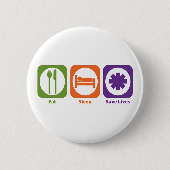 Eat Sleep Save Lives Button (Front)