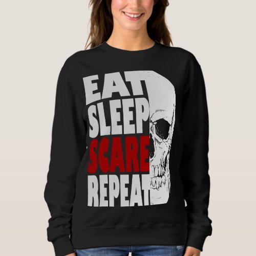 Eat Sleep Scare Repeat Halloween Sweatshirt