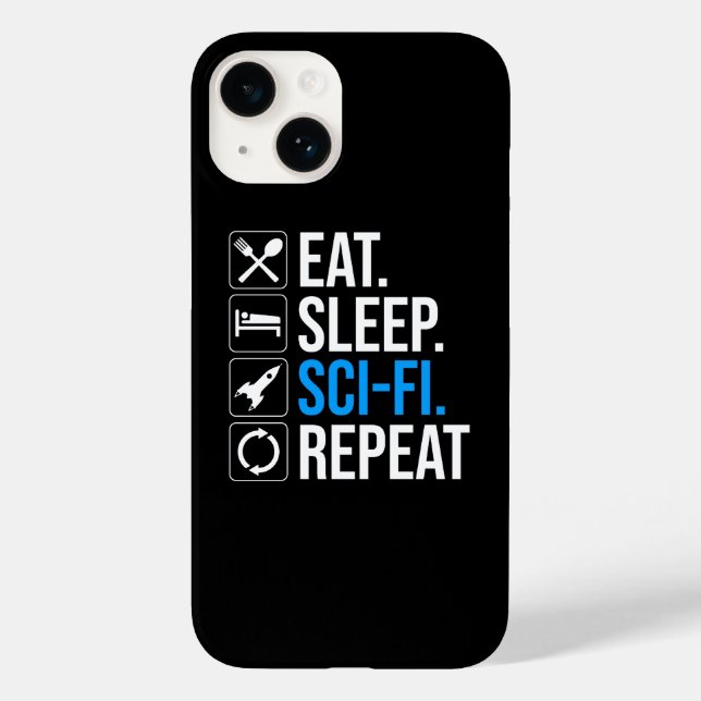 Eat Sleep Sci-Fi Repeat Case-Mate iPhone Case (Back)