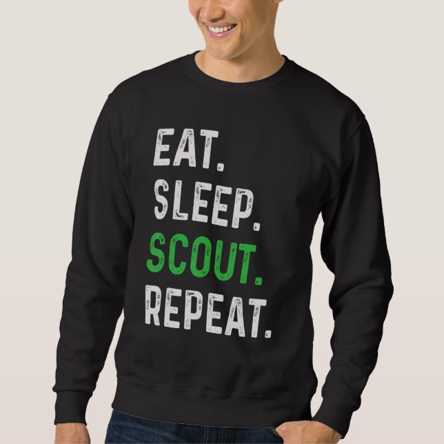 Eat Sleep Scout Repeat  Scouting 1 Sweatshirt (Front)