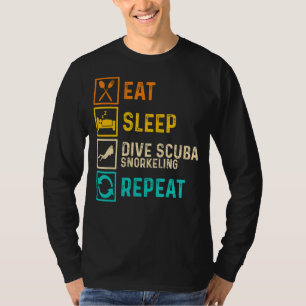 Eat Sleep Scuba Snorkeling Repeat Apnoe Diver Dive T-Shirt