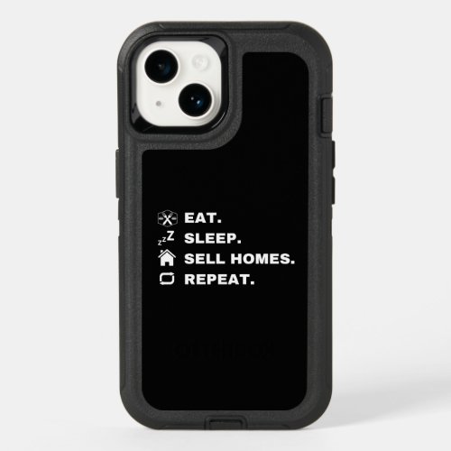 Eat Sleep Sell Homes Repeat OtterBox iPhone 14 Case