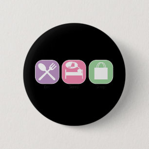 Eat Sleep Shop Pinback Button