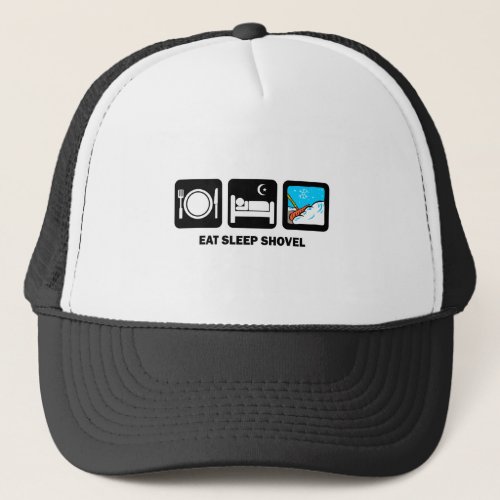 eat sleep shovel trucker hat