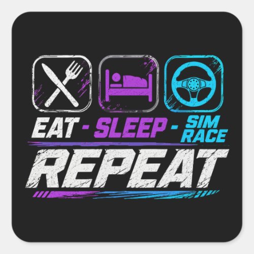 Eat sleep sim race repeat for sim racing fans square sticker