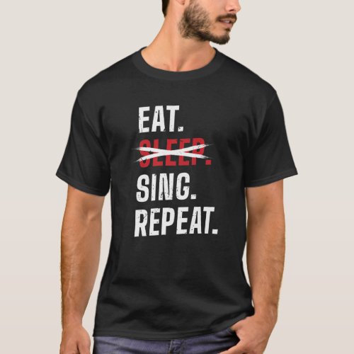 Eat Sleep Sing Repeat Opera_Singer Premium T_Shirt