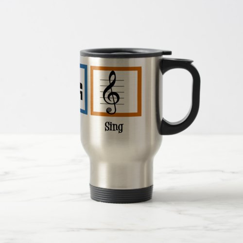 Eat Sleep Sing Travel Mug