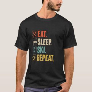 Eat Sleep Ski Repeat Funny Retro Skiing Lover Gift T-Shirt