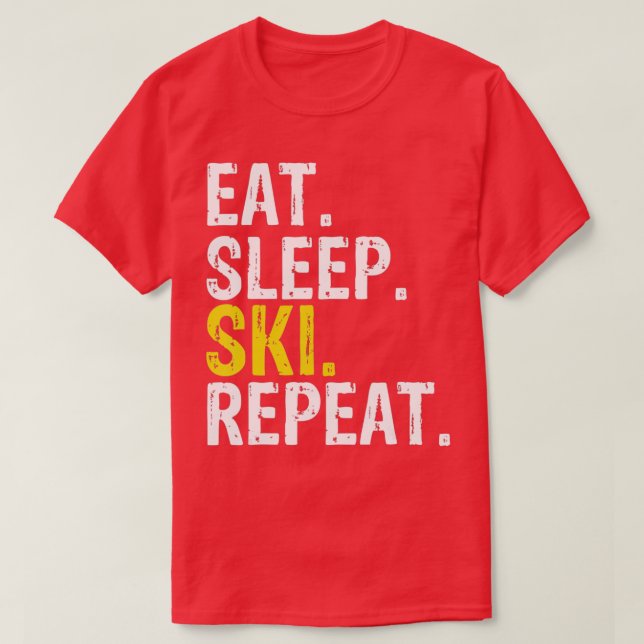 Eat Sleep Ski Repeat Gift Skiing  T-Shirt (Design Front)