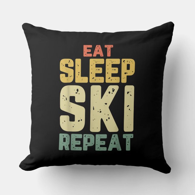 Eat Sleep Ski Repeat Skiing Skier Funny Lover Gift Throw Pillow (Front)