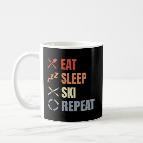 Eat Sleep Ski Repeat Skiing Teacher Extreme Sports Coffee Mug