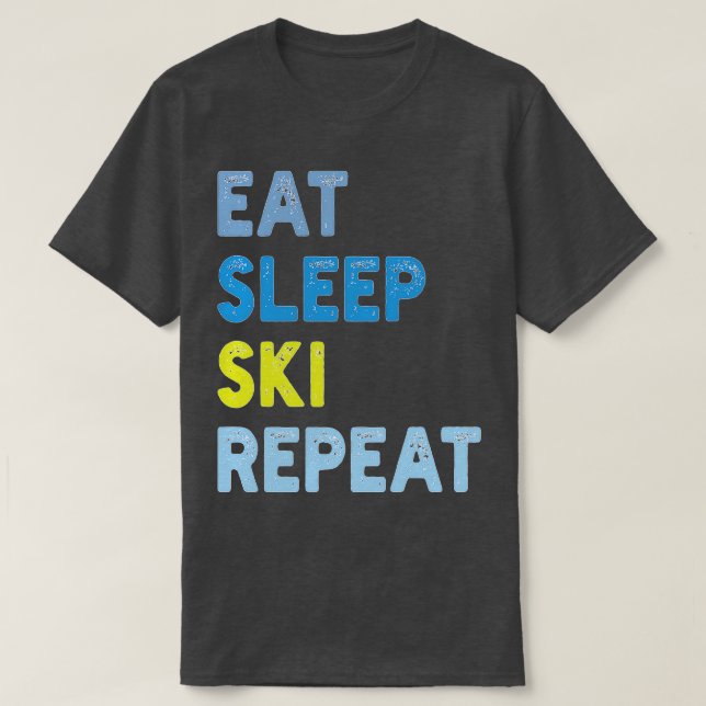 Eat Sleep Ski Repeat T-Shirt (Design Front)