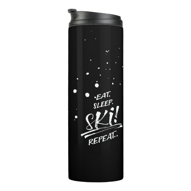 Eat Sleep Ski Repeat Thermal Tumbler (Rotated Right)