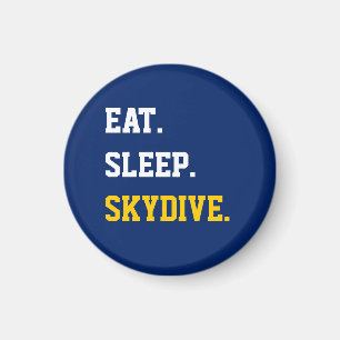 Eat Sleep Skydive Magnet