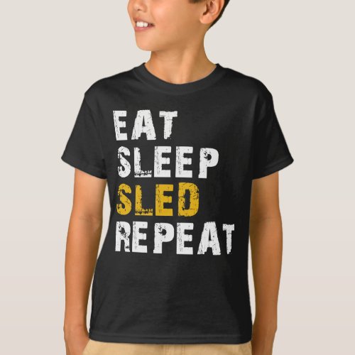 EAT SLEEP SLED REPEAT T_Shirt