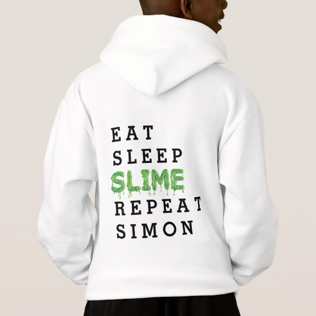 eat, sleep, slime, repeat gooey hoodie (Back)