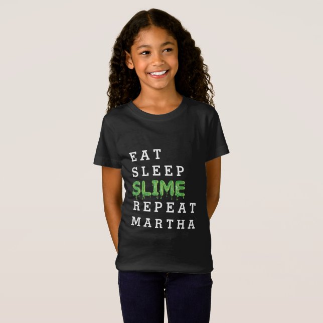 eat, sleep, slime, repeat gooey T-Shirt (Front Full)