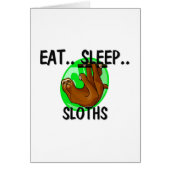 Eat Sleep SLOTHS (Front)