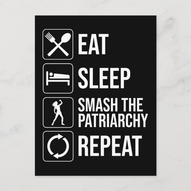 Eat. Sleep. Smash The Patriarchy. Repeat Postcard (Front)