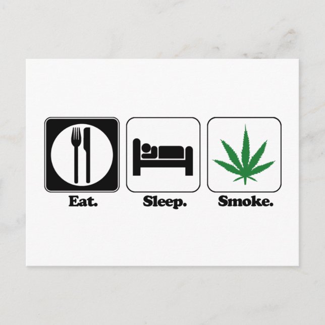 eat sleep smoke pot postcard (Front)