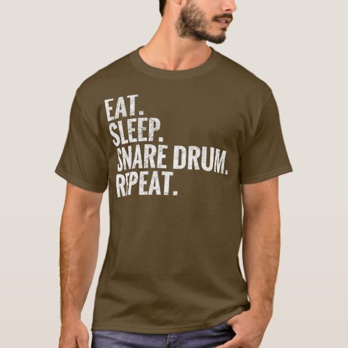 Eat Sleep Snare Drum Repeat T_Shirt