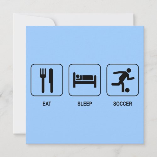 Eat Sleep Soccer Invitation