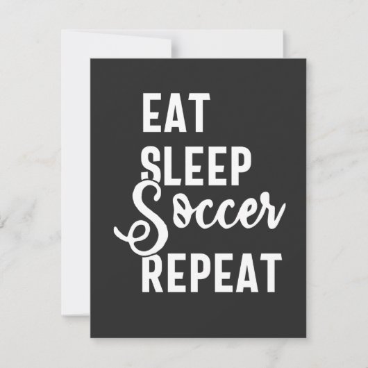 eat sleep soccer repeat (Front)