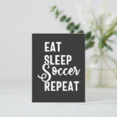 eat sleep soccer repeat (Standing Front)