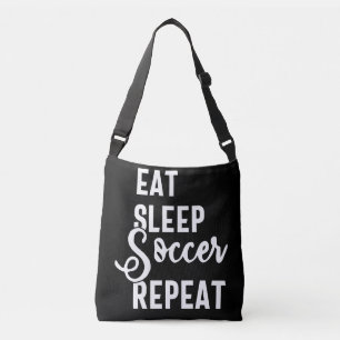 eat sleep soccer repeat crossbody bag