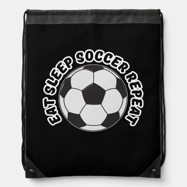 eat sleep soccer repeat  drawstring bag (Front)