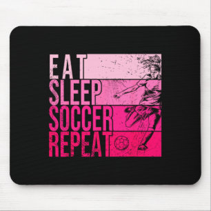 Eat Sleep Soccer Repeat Funny Footller Field Playe Mouse Pad