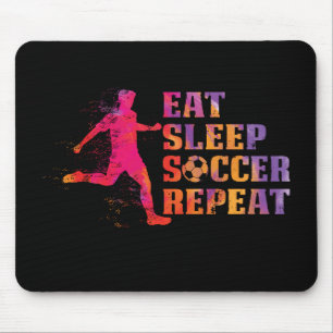 Eat Sleep Soccer Repeat Gift for Football Players Mouse Pad