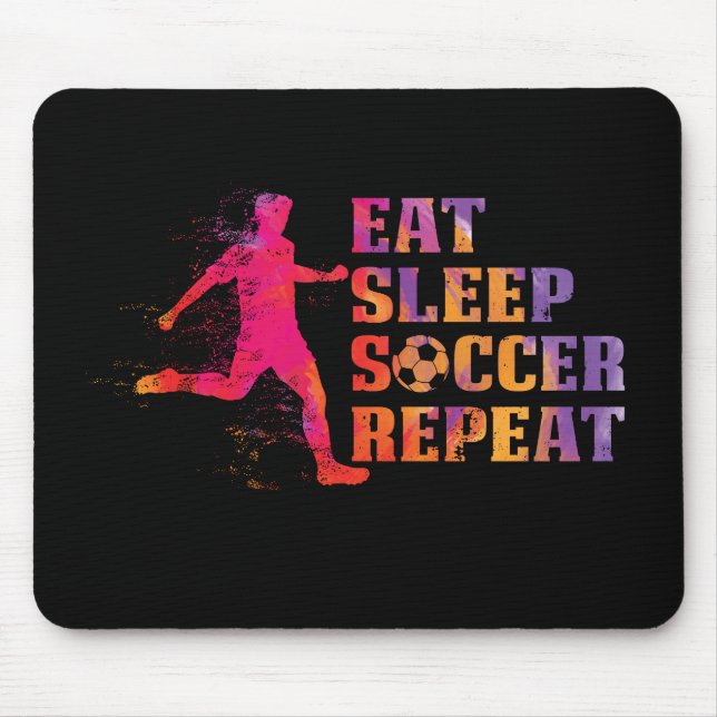 Eat Sleep Soccer Repeat  Gift for Football Players Mouse Pad (Front)