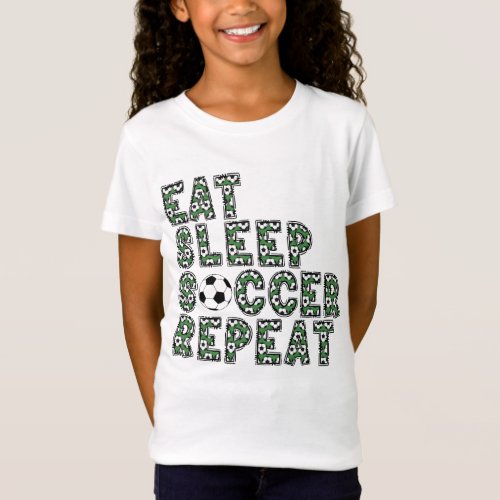 eat sleep soccer repeat girl football Player T_Shirt