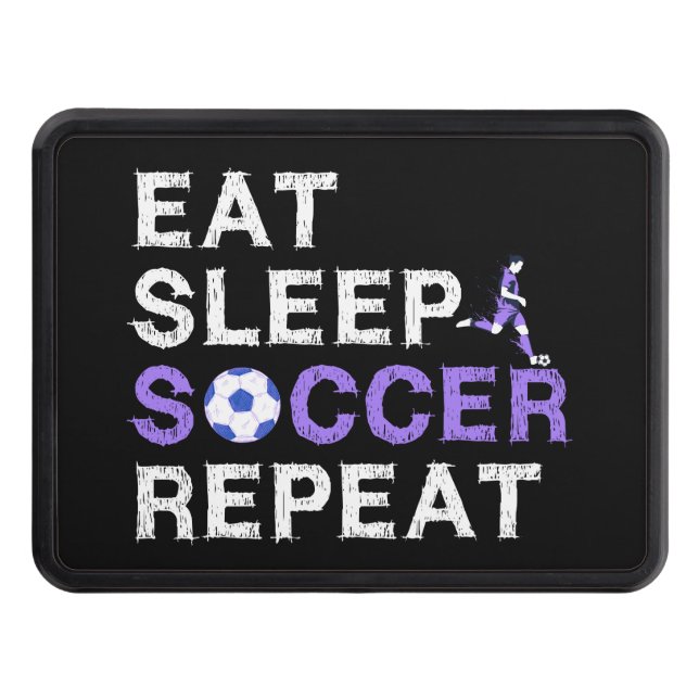 Eat+Sleep+soccer+Repeat Hitch Cover (Front)