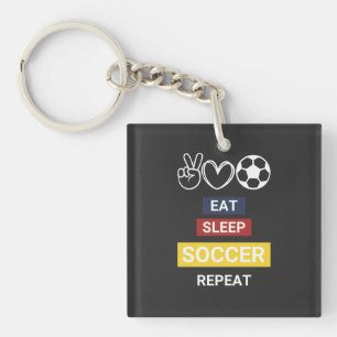 Eat, Sleep, Soccer, Repeat Keychain