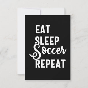 eat sleep soccer repeat note card