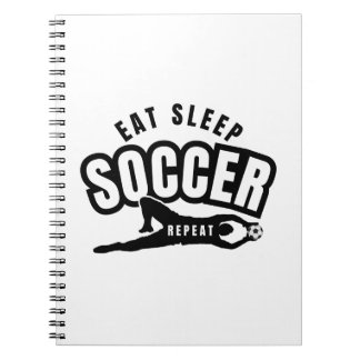 eat sleep soccer repeat  notebook