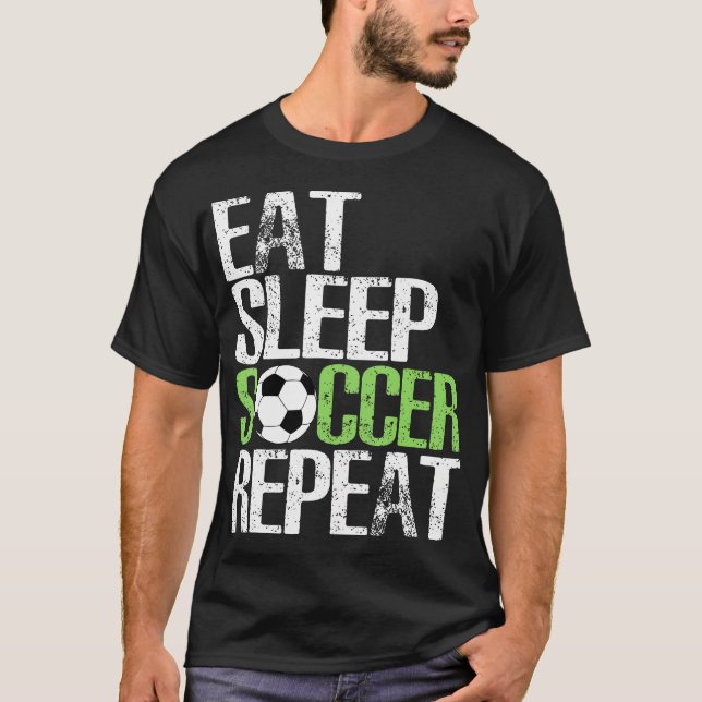 Eat Sleep Soccer Repeat Shirt Cool Sport Player Gi (Front)