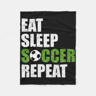 Eat Sleep Soccer Repeat Soccer Player Gift Shirt  Fleece Blanket
