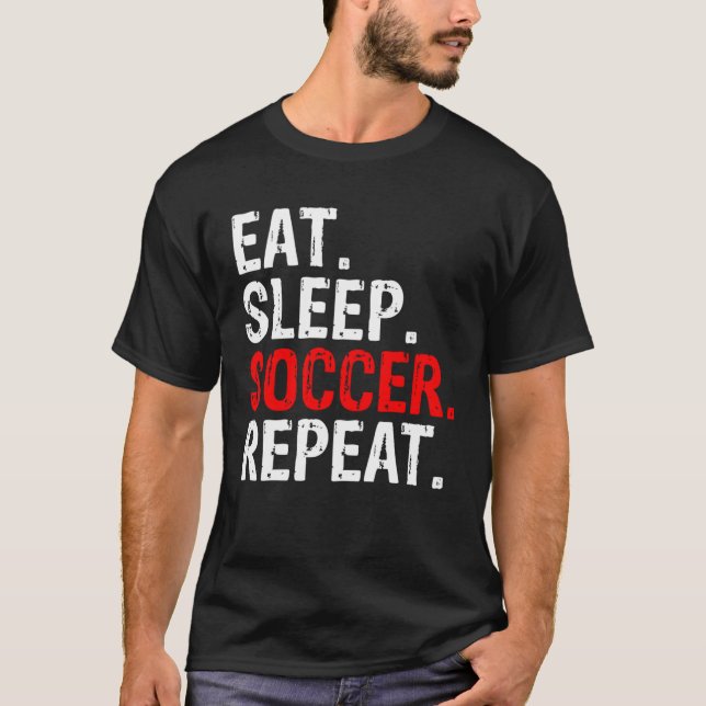 Eat Sleep Soccer Repeat Sport T-Shirt (Front)