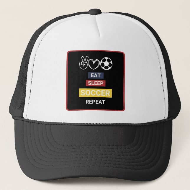 Eat, Sleep, Soccer, Repeat Trucker Hat (Front)