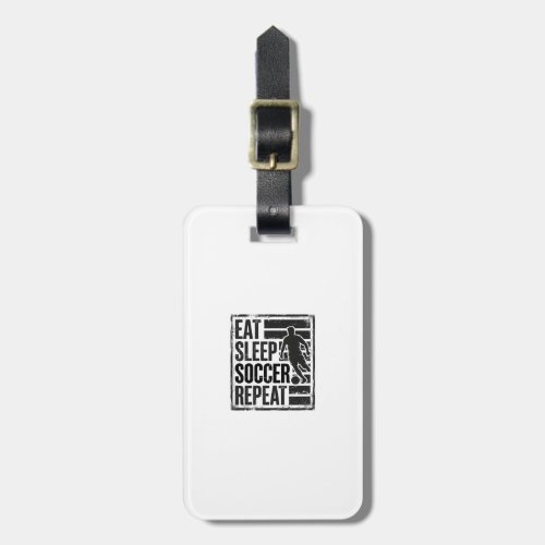 Eat Sleep Soccer Repeat Vintage Player Shirt Desig Luggage Tag