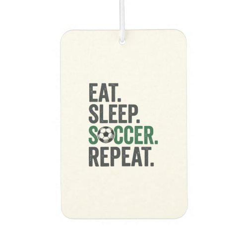 Eat Sleep Soccer Repeat Vintage T-Shirt Design_1 Air Freshener