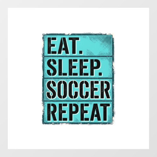 Eat Sleep Soccer Repeat Vintage Typography Shirt ( Floor Decals