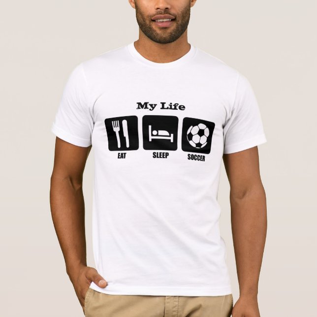 Eat Sleep Soccer T-Shirt (Front)