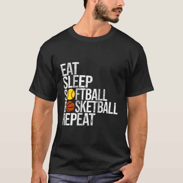 Eat Sleep Softball Basketball Repeat Ball T-Shirt (Front)