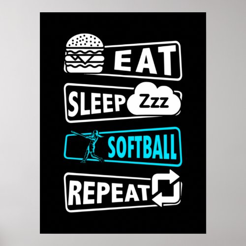 Eat sleep Softball repeat color Poster