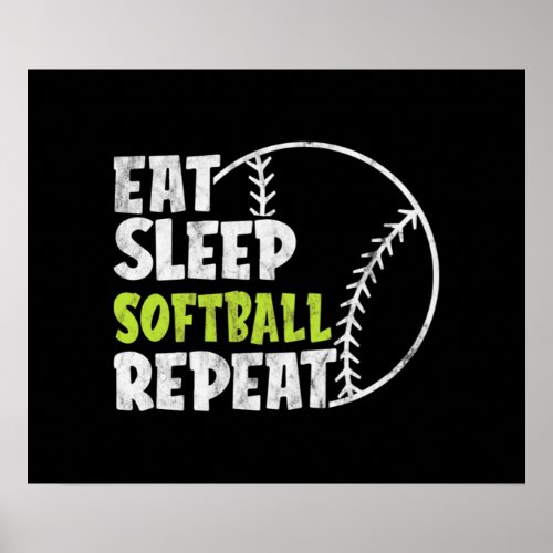 Eat Sleep Softball Repeat Cute Vintage Softball Poster