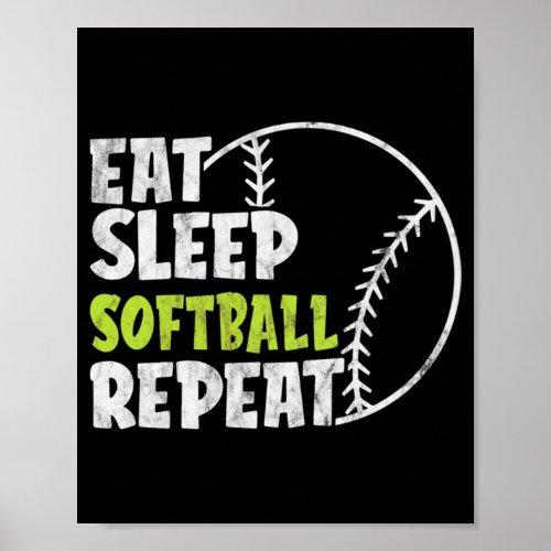 Eat Sleep Softball Repeat Cute Vintage Softball Poster